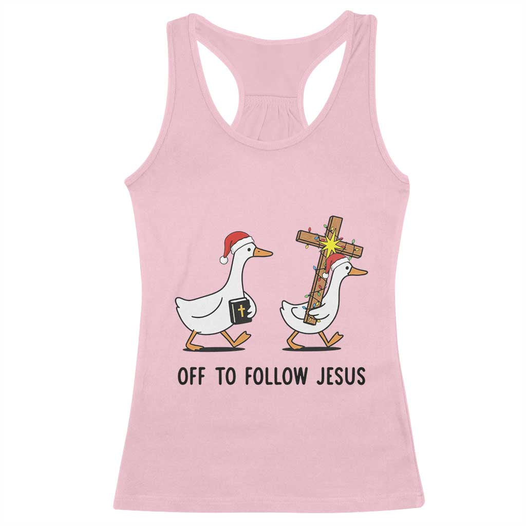 Christian Christmas Goose Racerback Tank Top Off To Follow Jesus TS14 Light Pink Print Your Wear