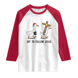 Christian Christmas Goose Raglan Shirt Off To Follow Jesus TS14 White Red Print Your Wear