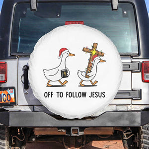 Christian Christmas Goose Spare Tire Cover Off To Follow Jesus TS14 No hole White Print Your Wear