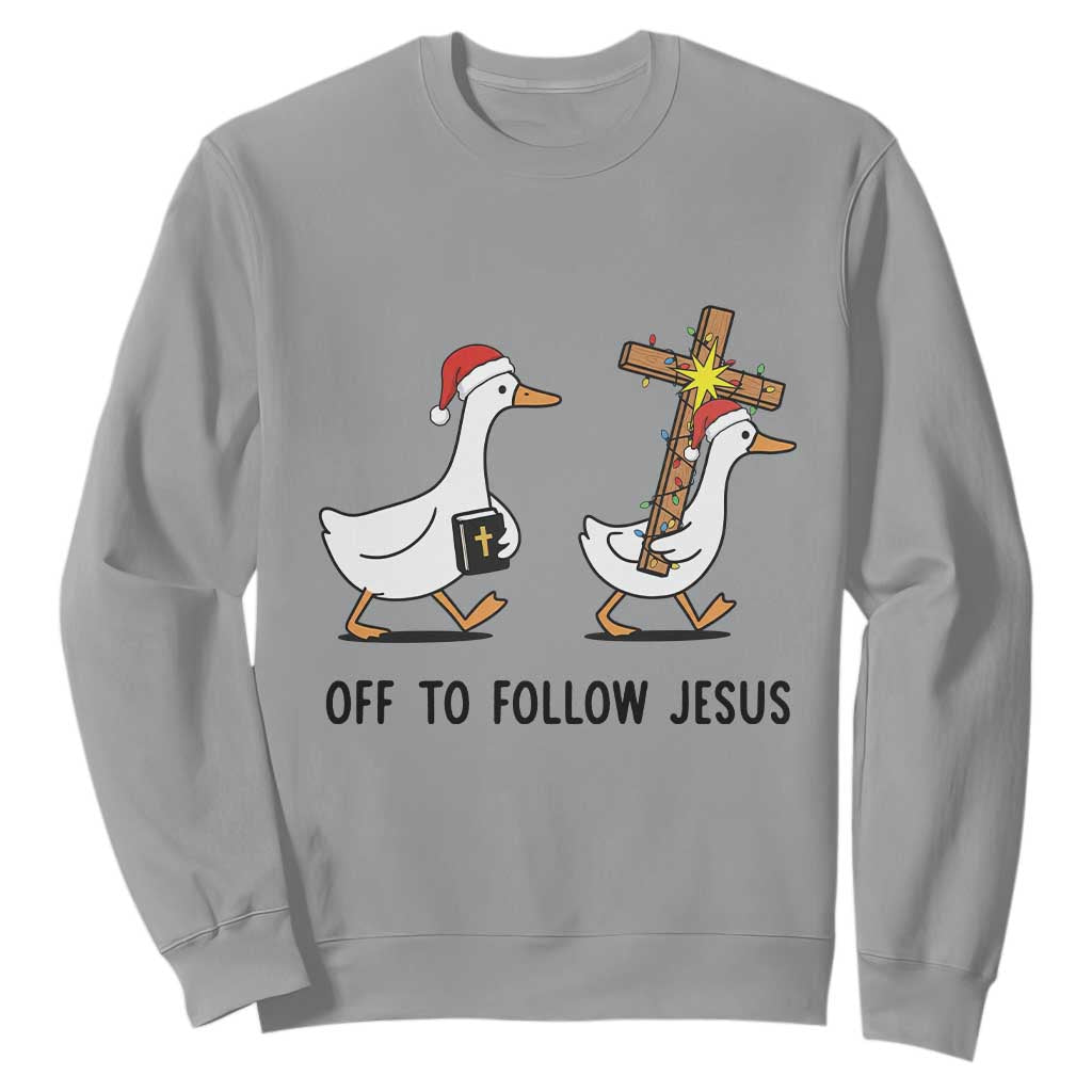 Christian Christmas Goose Sweatshirt Off To Follow Jesus TS14 Sport Gray Print Your Wear