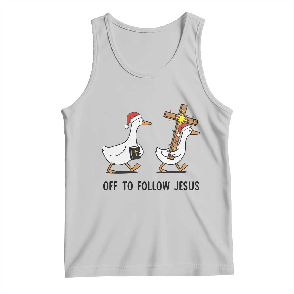 Christian Christmas Goose Tank Top Off To Follow Jesus TS14 Ash Print Your Wear