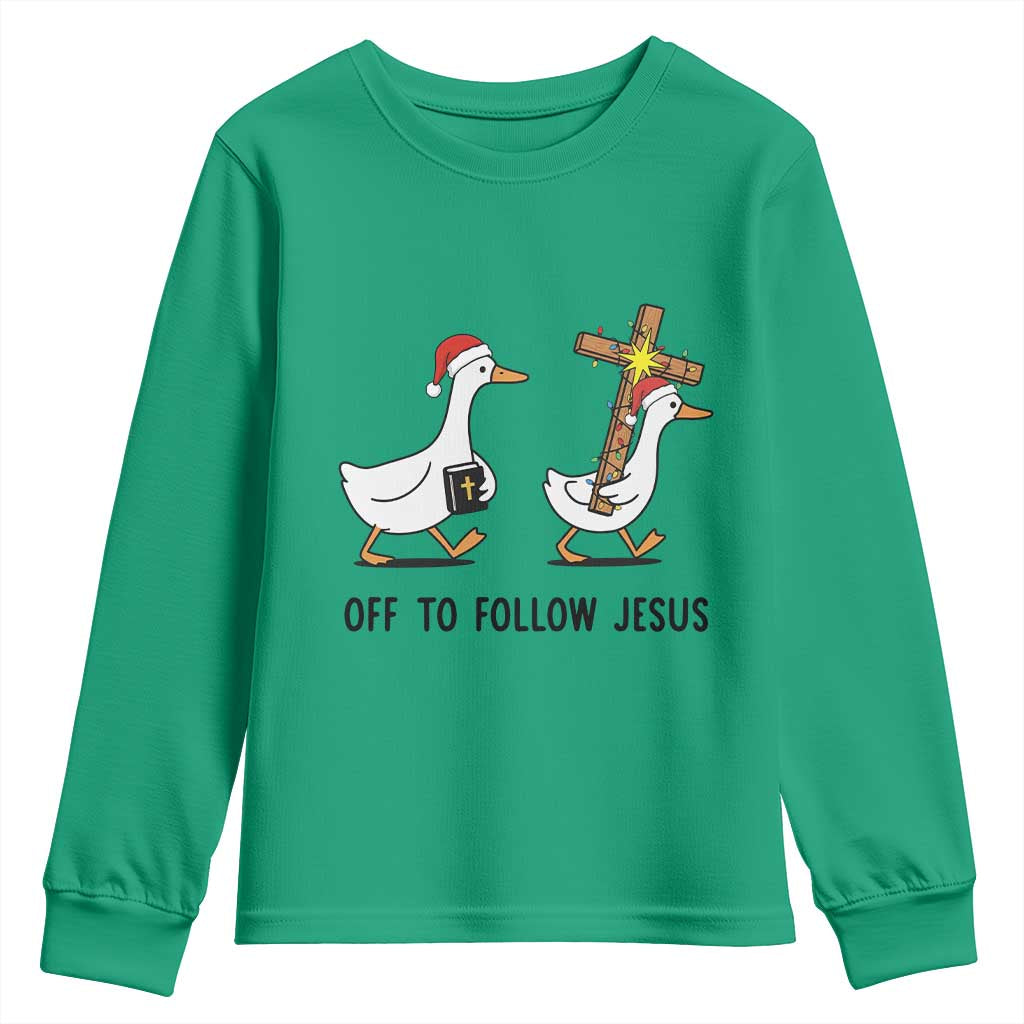 Christian Christmas Goose Youth Sweatshirt Off To Follow Jesus TS14 Irish Green Print Your Wear