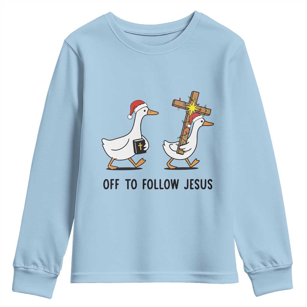 Christian Christmas Goose Youth Sweatshirt Off To Follow Jesus TS14 Light Blue Print Your Wear