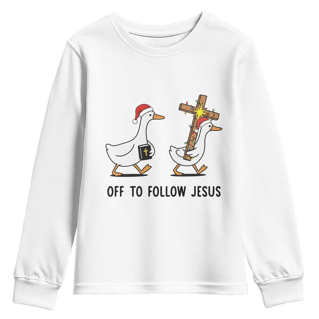 Christian Christmas Goose Youth Sweatshirt Off To Follow Jesus TS14 White Print Your Wear
