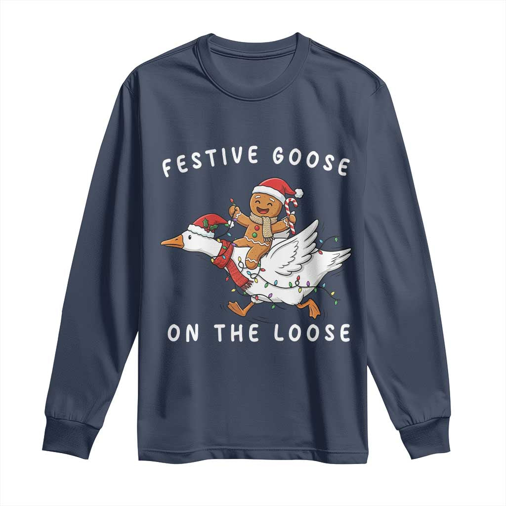 Festive Goose On The Loose Christmas Long Sleeve Shirt Funny Goose Gingerbread Xmas TS14 Navy Print Your Wear