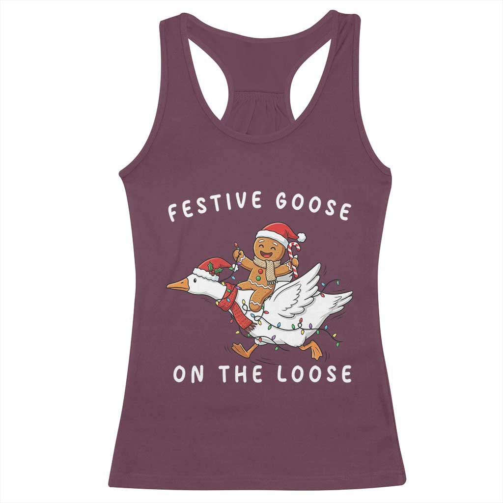 Festive Goose On The Loose Christmas Racerback Tank Top Funny Goose Gingerbread Xmas TS14 Maroon Print Your Wear