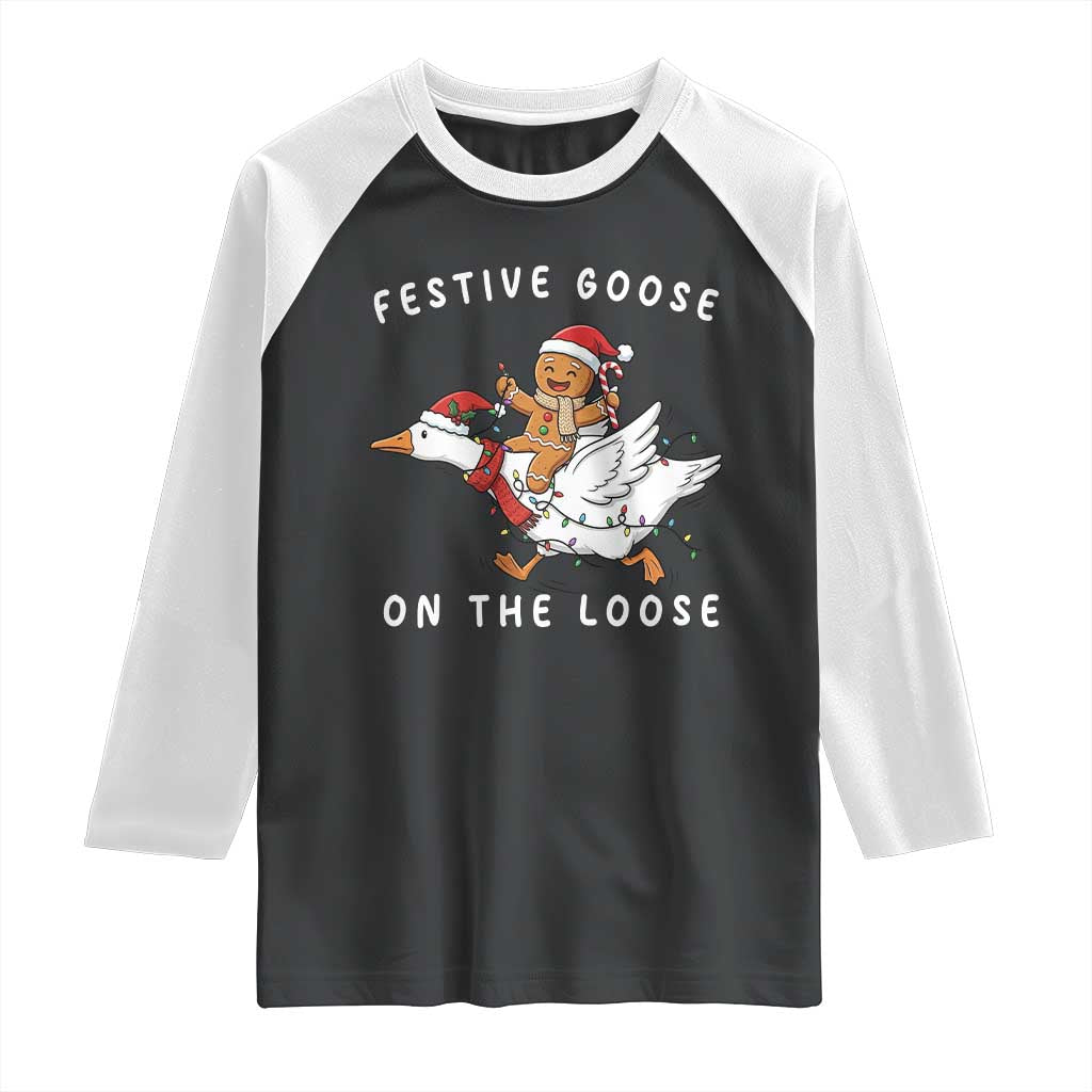 Festive Goose On The Loose Christmas Raglan Shirt Funny Goose Gingerbread Xmas TS14 Black White Print Your Wear