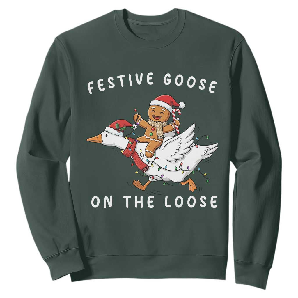 Festive Goose On The Loose Christmas Sweatshirt Funny Goose Gingerbread Xmas TS14 Dark Forest Green Print Your Wear