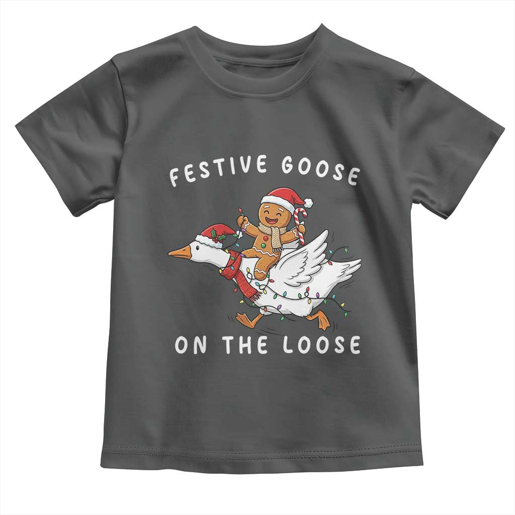Festive Goose On The Loose Christmas Toddler T Shirt Funny Goose Gingerbread Xmas TS14 Dark Heather Print Your Wear