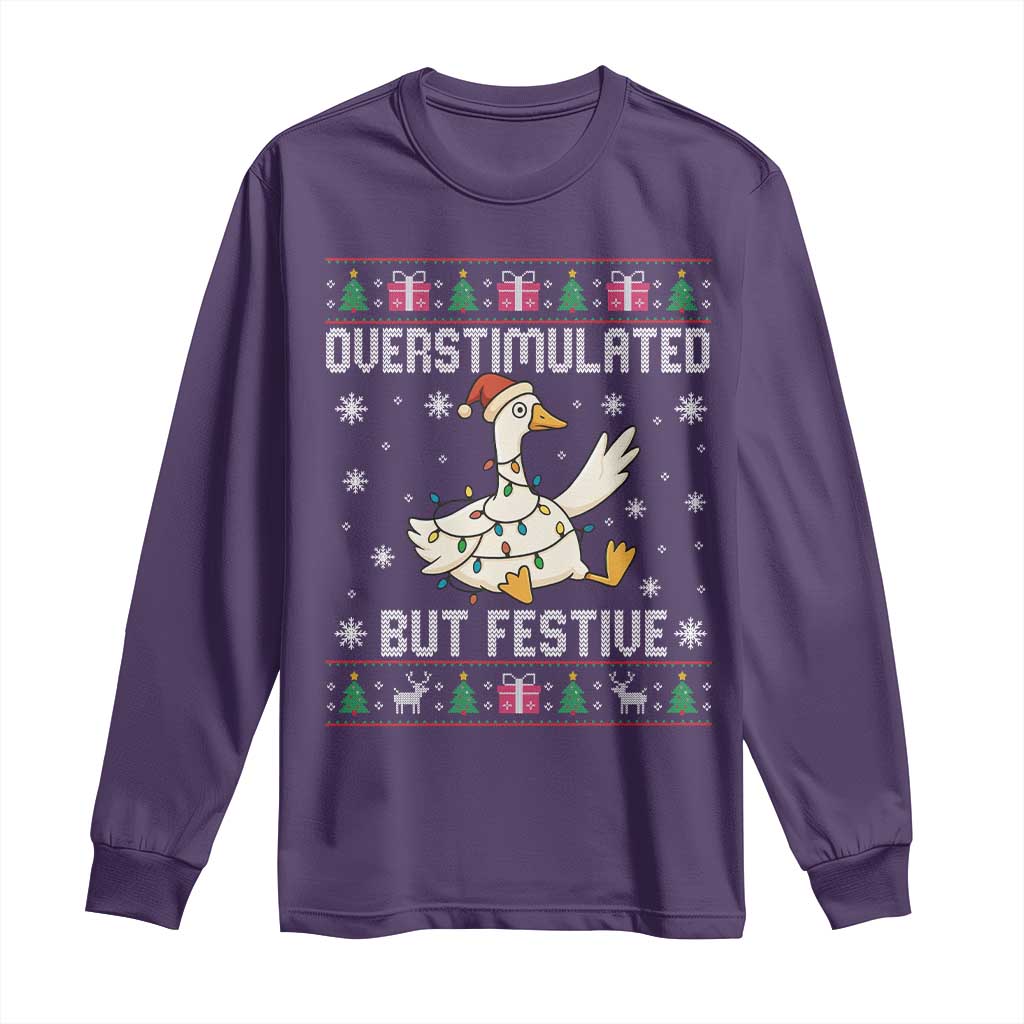 Funny Silly Goose Christmas Long Sleeve Shirt Overstimulated But Festive TS14 Purple Print Your Wear