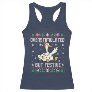 Funny Silly Goose Christmas Racerback Tank Top Overstimulated But Festive TS14 Navy Print Your Wear