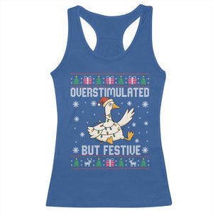 Funny Silly Goose Christmas Racerback Tank Top Overstimulated But Festive TS14 Royal Blue Print Your Wear