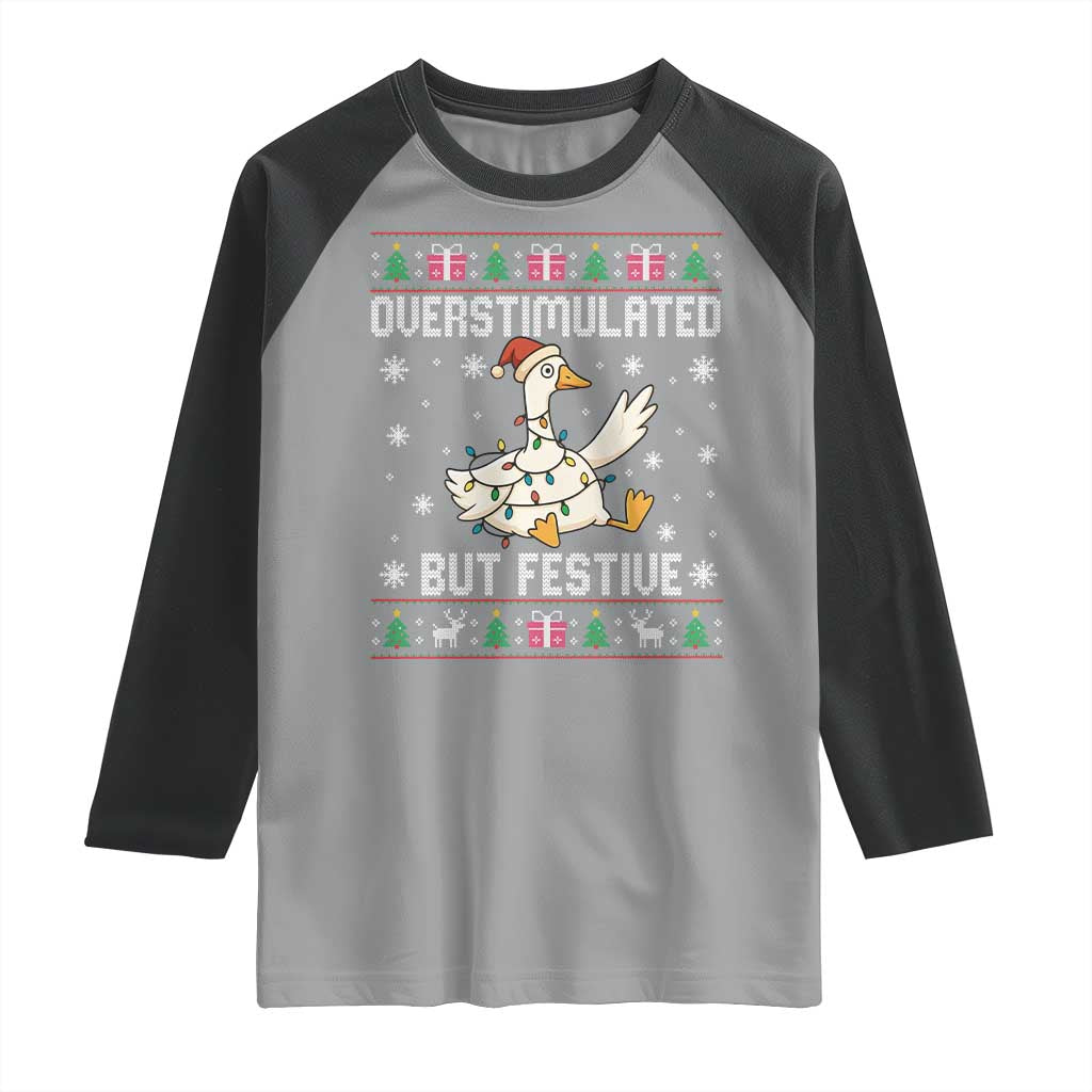 Funny Silly Goose Christmas Raglan Shirt Overstimulated But Festive TS14 Sport Gray Black Print Your Wear