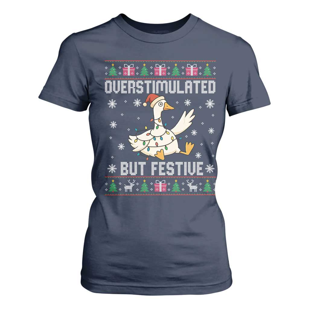 Funny Silly Goose Christmas T Shirt For Women Overstimulated But Festive TS14 Navy Print Your Wear