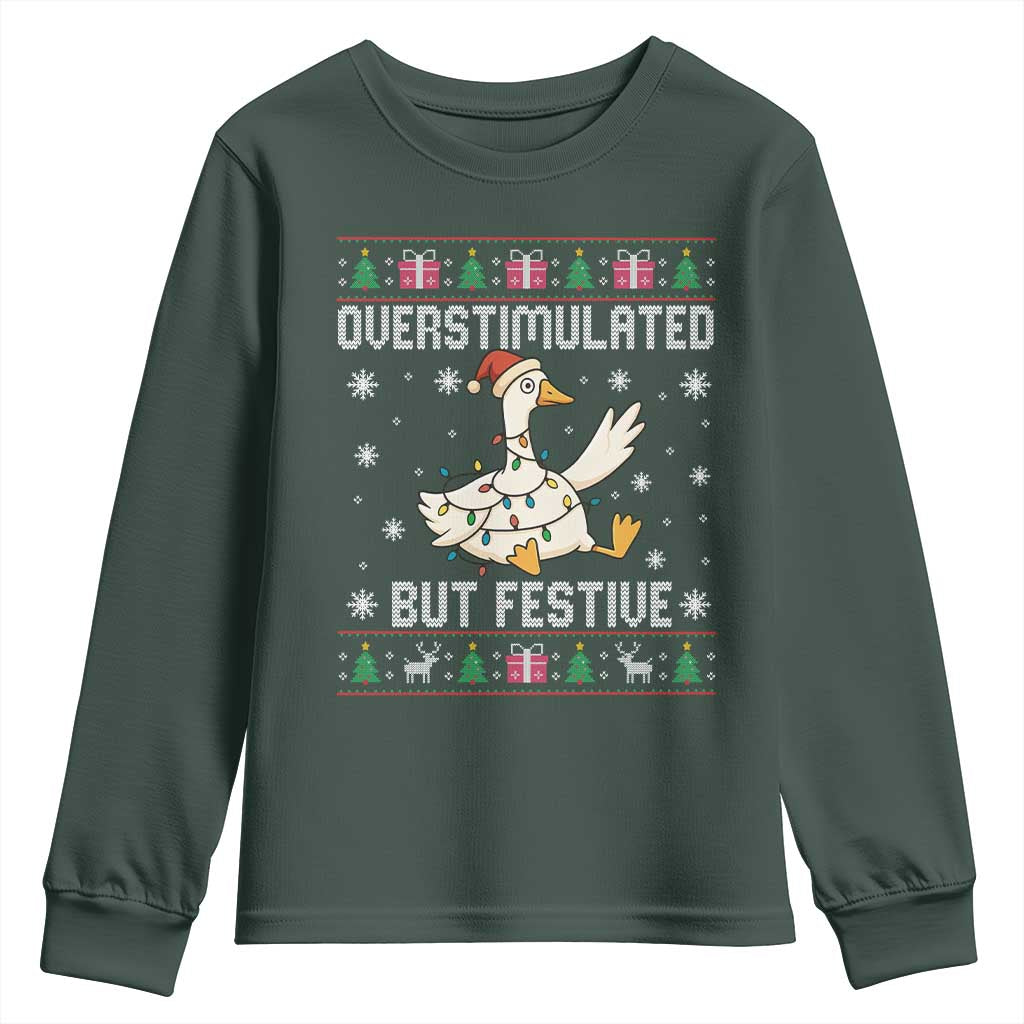 Funny Silly Goose Christmas Youth Sweatshirt Overstimulated But Festive TS14 Dark Forest Green Print Your Wear