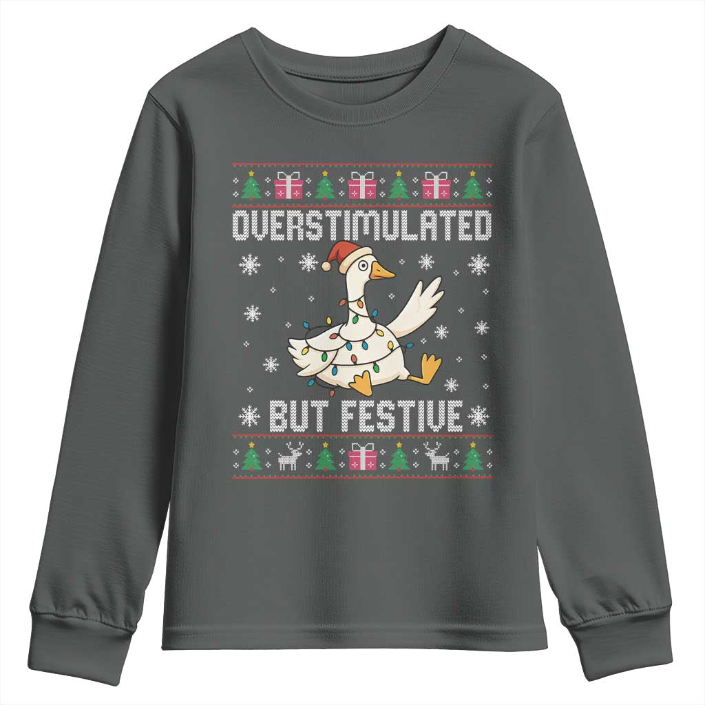 Funny Silly Goose Christmas Youth Sweatshirt Overstimulated But Festive TS14 Dark Heather Print Your Wear