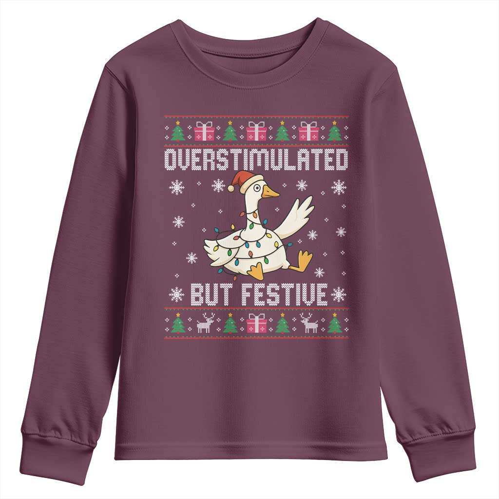 Funny Silly Goose Christmas Youth Sweatshirt Overstimulated But Festive TS14 Maroon Print Your Wear