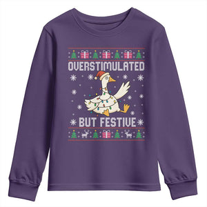 Funny Silly Goose Christmas Youth Sweatshirt Overstimulated But Festive TS14 Purple Print Your Wear