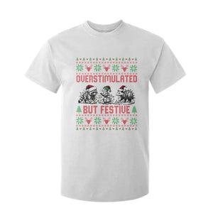 Possum Christmas T Shirt For Kid Funny Overstimulated But Festive TS14 White Print Your Wear