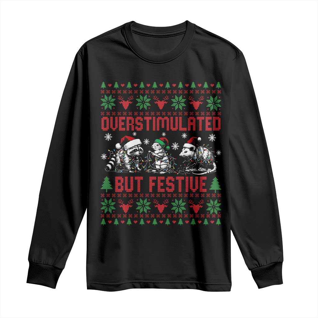 Possum Christmas Long Sleeve Shirt Funny Overstimulated But Festive TS14 Black Print Your Wear