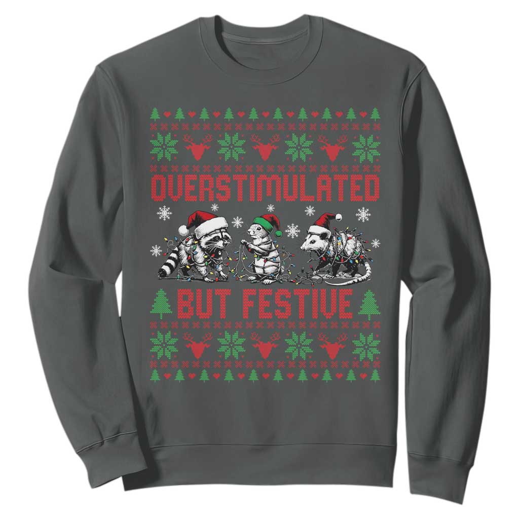 Possum Christmas Sweatshirt Funny Overstimulated But Festive TS14 Dark Heather Print Your Wear