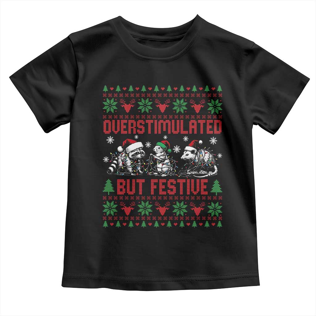 Possum Christmas Toddler T Shirt Funny Overstimulated But Festive TS14 Black Print Your Wear