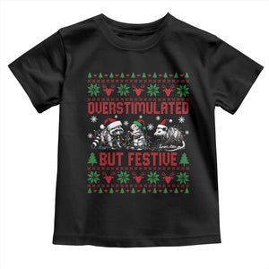 Possum Christmas Toddler T Shirt Funny Overstimulated But Festive TS14 Black Print Your Wear