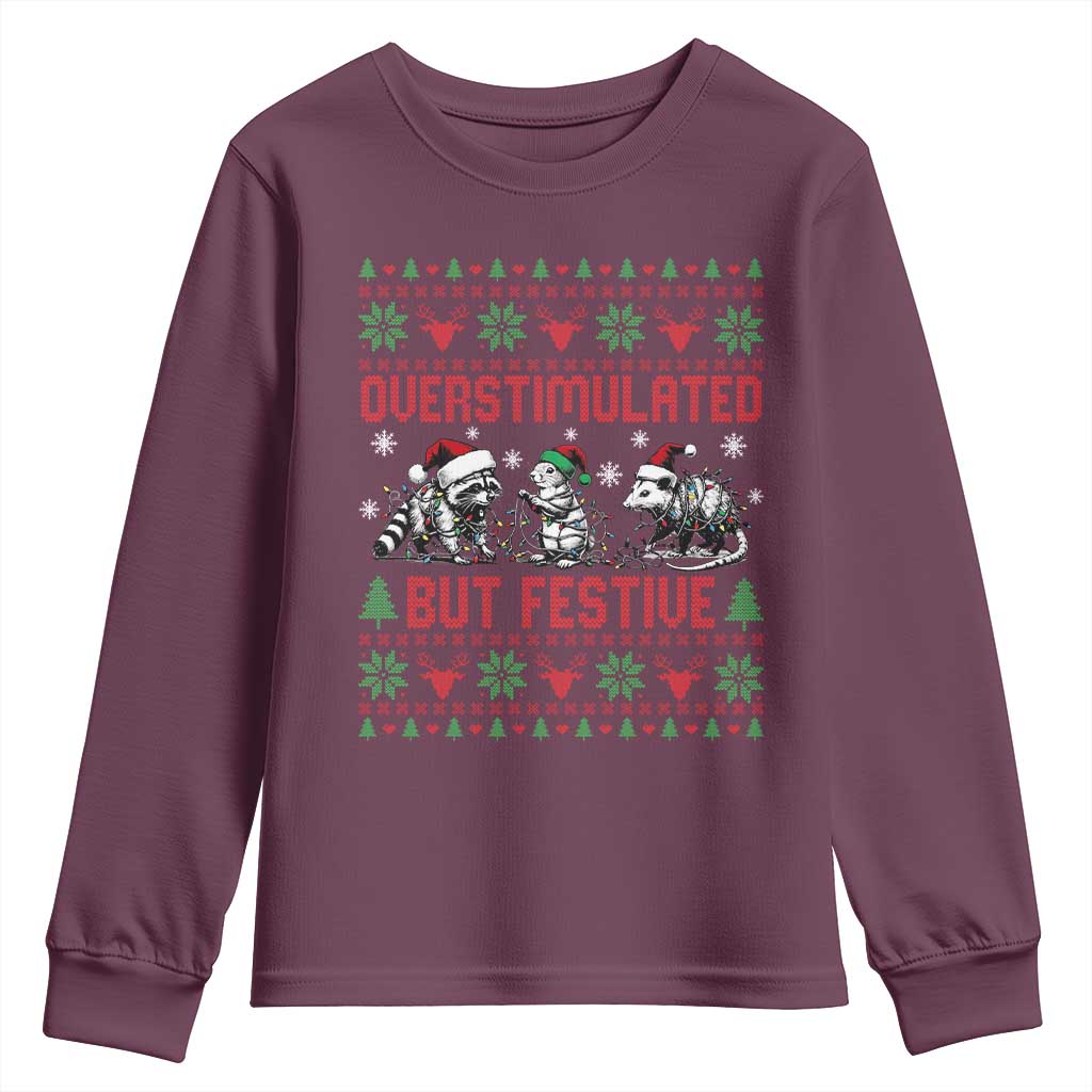 Possum Christmas Youth Sweatshirt Funny Overstimulated But Festive TS14 Maroon Print Your Wear