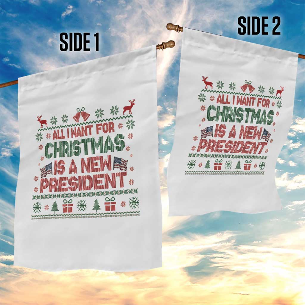 All I Want For Christmas Is A New President Garden Flag Funny Democrat Christmas TS14 Print Your Wear