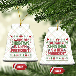 All I Want For Christmas Is A New President Ceramic Ornament Funny Democrat Christmas TS14 Print Your Wear