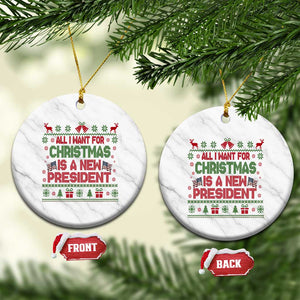 All I Want For Christmas Is A New President Ceramic Ornament Funny Democrat Christmas TS14 1pc White Marble Print Your Wear