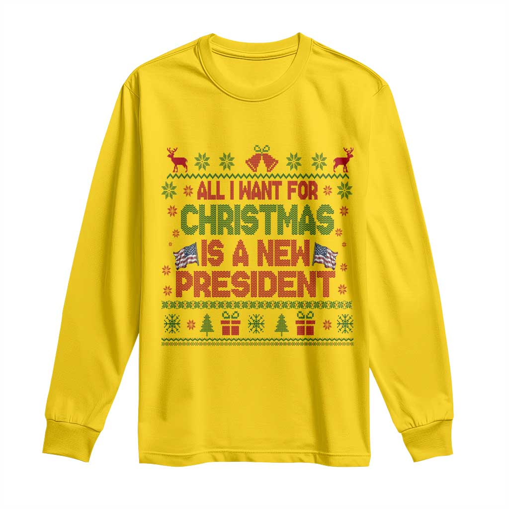 All I Want For Christmas Is A New President Long Sleeve Shirt Funny Democrat Christmas TS14 Daisy Print Your Wear