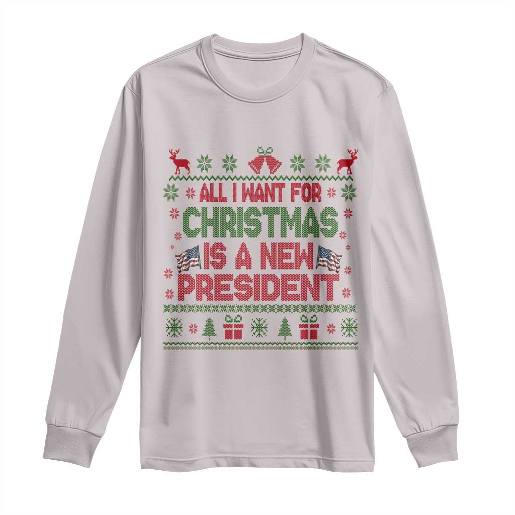All I Want For Christmas Is A New President Long Sleeve Shirt Funny Democrat Christmas TS14 Ice Gray Print Your Wear