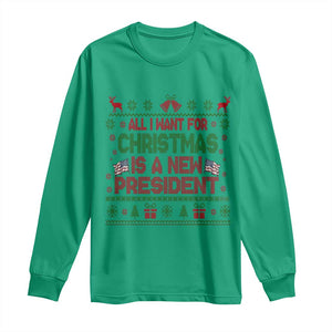 All I Want For Christmas Is A New President Long Sleeve Shirt Funny Democrat Christmas TS14 Irish Green Print Your Wear