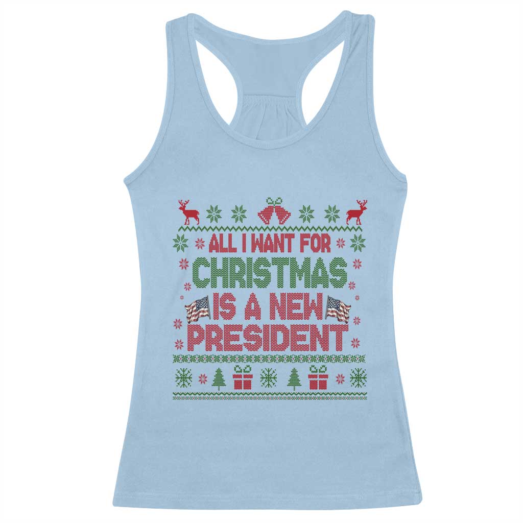 All I Want For Christmas Is A New President Racerback Tank Top Funny Democrat Christmas TS14 Light Blue Print Your Wear
