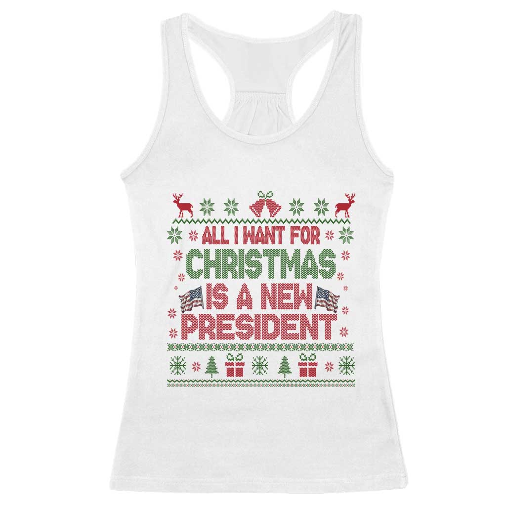 All I Want For Christmas Is A New President Racerback Tank Top Funny Democrat Christmas TS14 White Print Your Wear