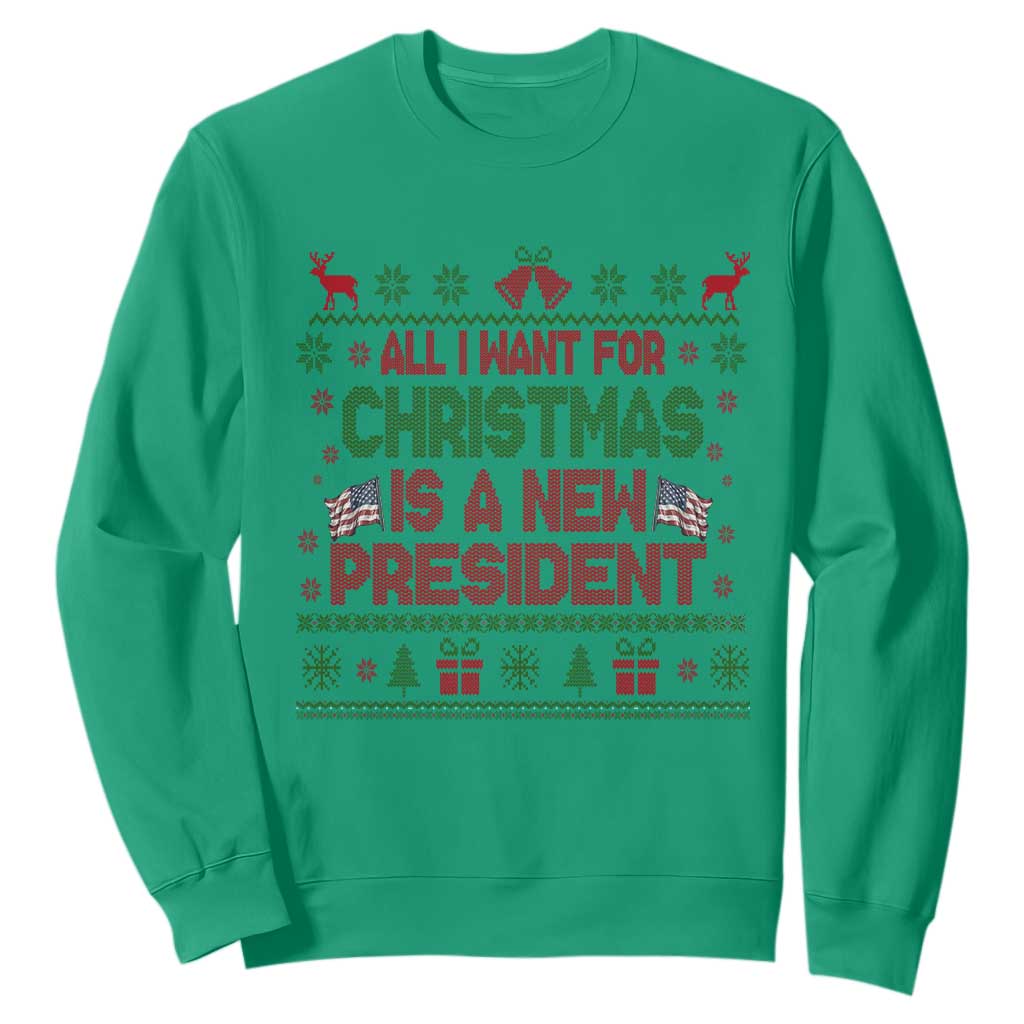 All I Want For Christmas Is A New President Sweatshirt Funny Democrat Christmas TS14 Irish Green Print Your Wear