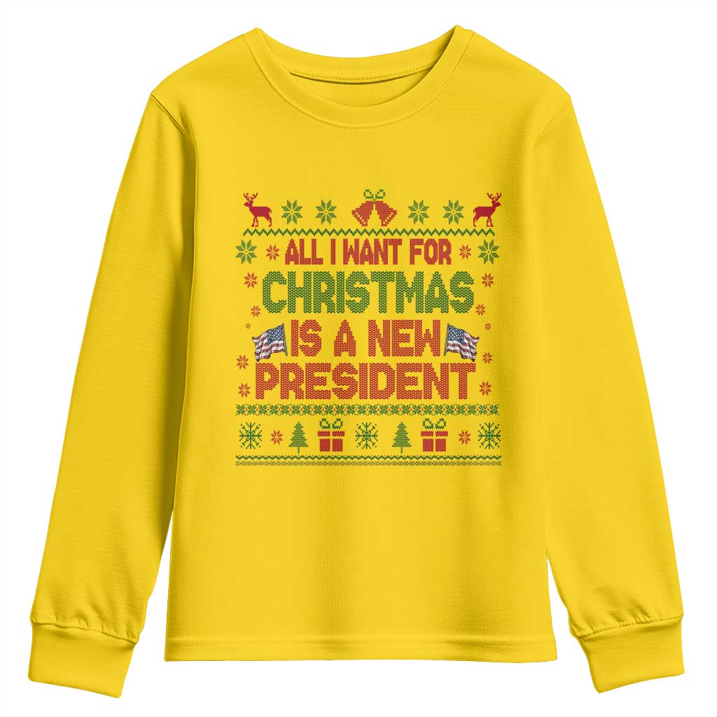 All I Want For Christmas Is A New President Youth Sweatshirt Funny Democrat Christmas TS14 Daisy Print Your Wear