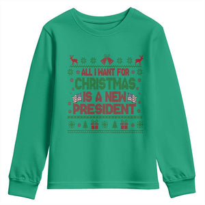 All I Want For Christmas Is A New President Youth Sweatshirt Funny Democrat Christmas TS14 Irish Green Print Your Wear