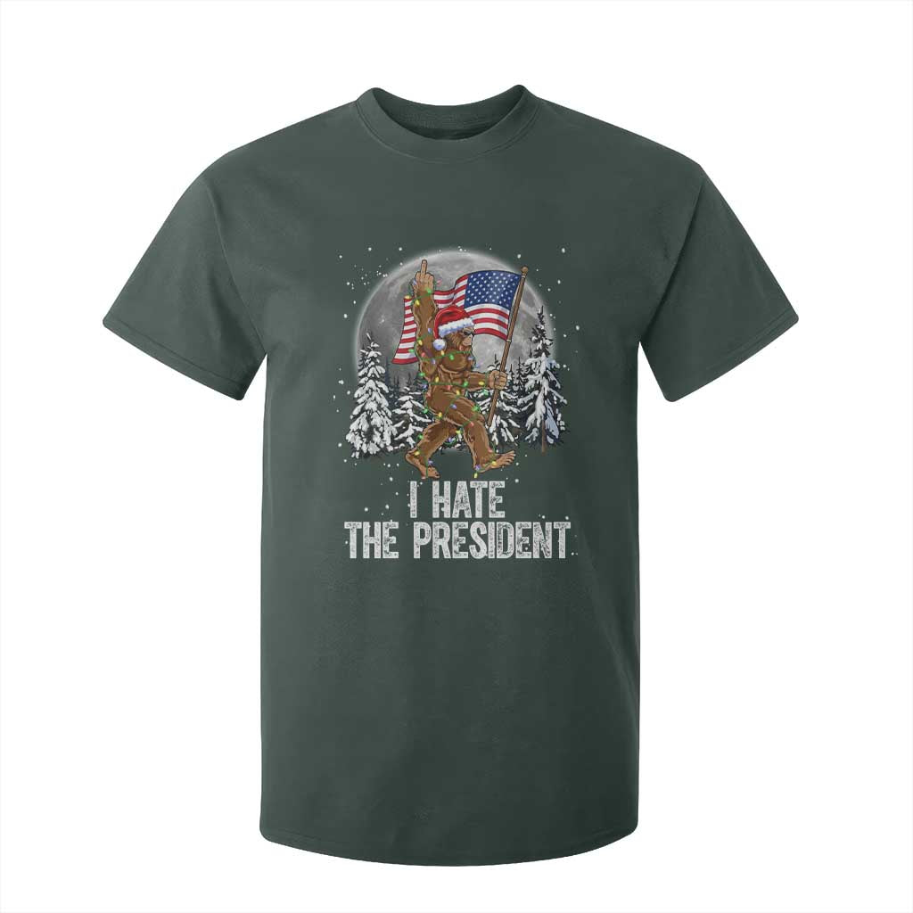 Funny Bigfoot Christmas Political Meme T Shirt For Kid I Hate The President TS14 Dark Forest Green Print Your Wear
