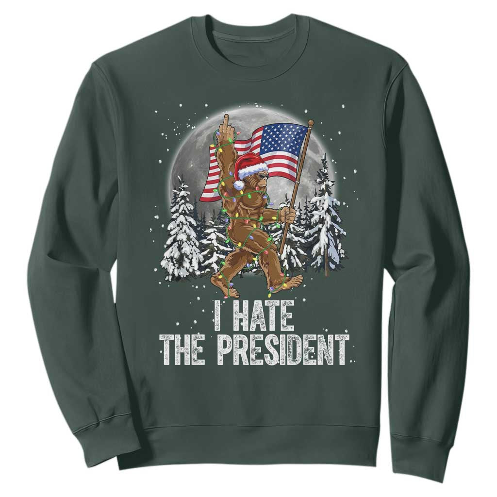 Funny Bigfoot Christmas Political Meme Sweatshirt I Hate The President TS14 Dark Forest Green Print Your Wear