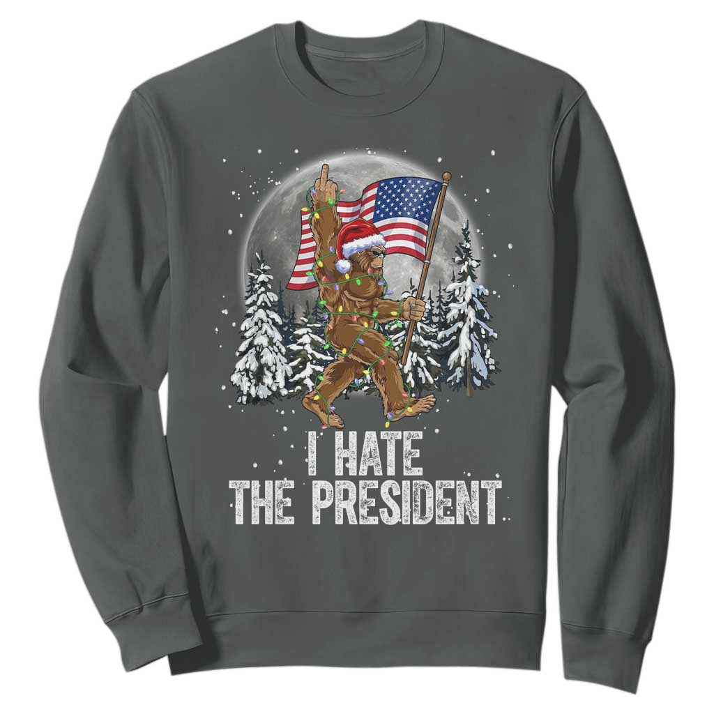 Funny Bigfoot Christmas Political Meme Sweatshirt I Hate The President TS14 Dark Heather Print Your Wear