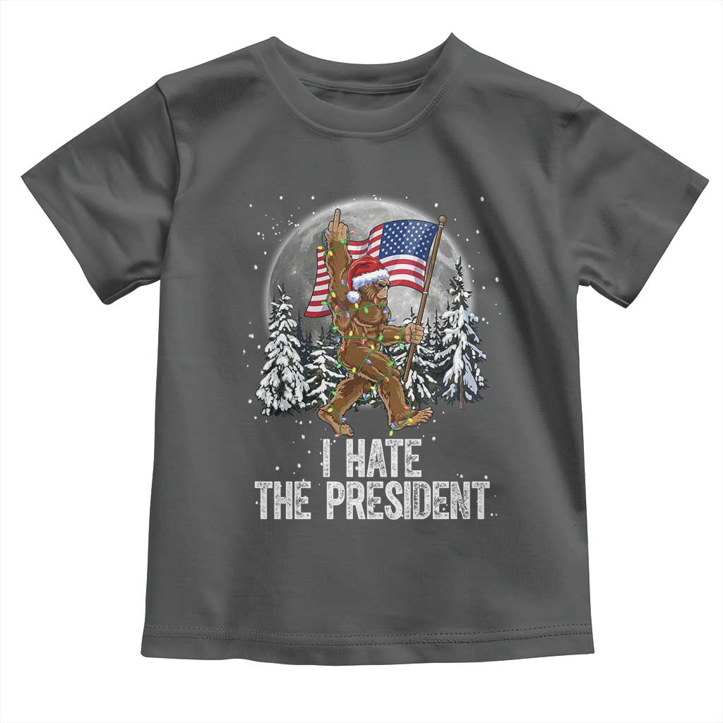 Funny Bigfoot Christmas Political Meme Toddler T Shirt I Hate The President TS14 Dark Heather Print Your Wear
