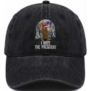 Funny Bigfoot Christmas Political Meme Washed Cotton Baseball Cap I Hate The President TS14 Washed Cap Universal Fit Black Print Your Wear