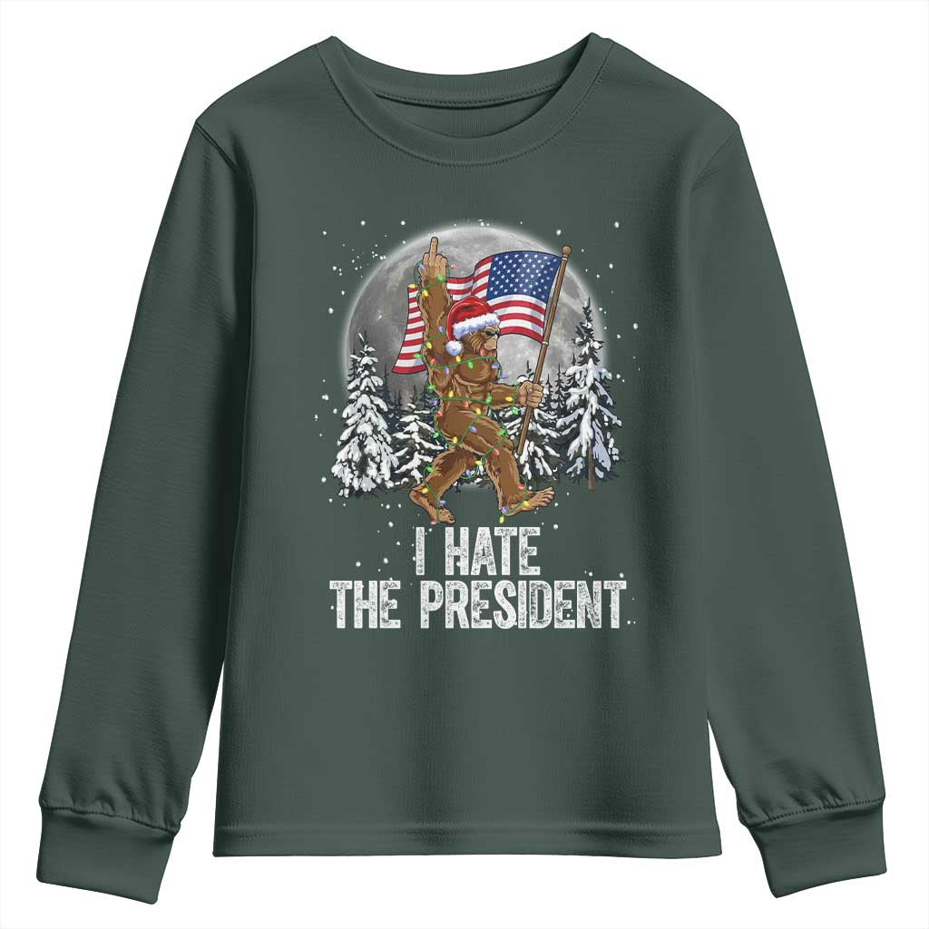 Funny Bigfoot Christmas Political Meme Youth Sweatshirt I Hate The President TS14 Dark Forest Green Print Your Wear
