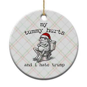 Funny Frog Christmas Ceramic Ornament My Tummy Hurts And I Hate Trump TS14 1pc Christmas Plaid Print Your Wear