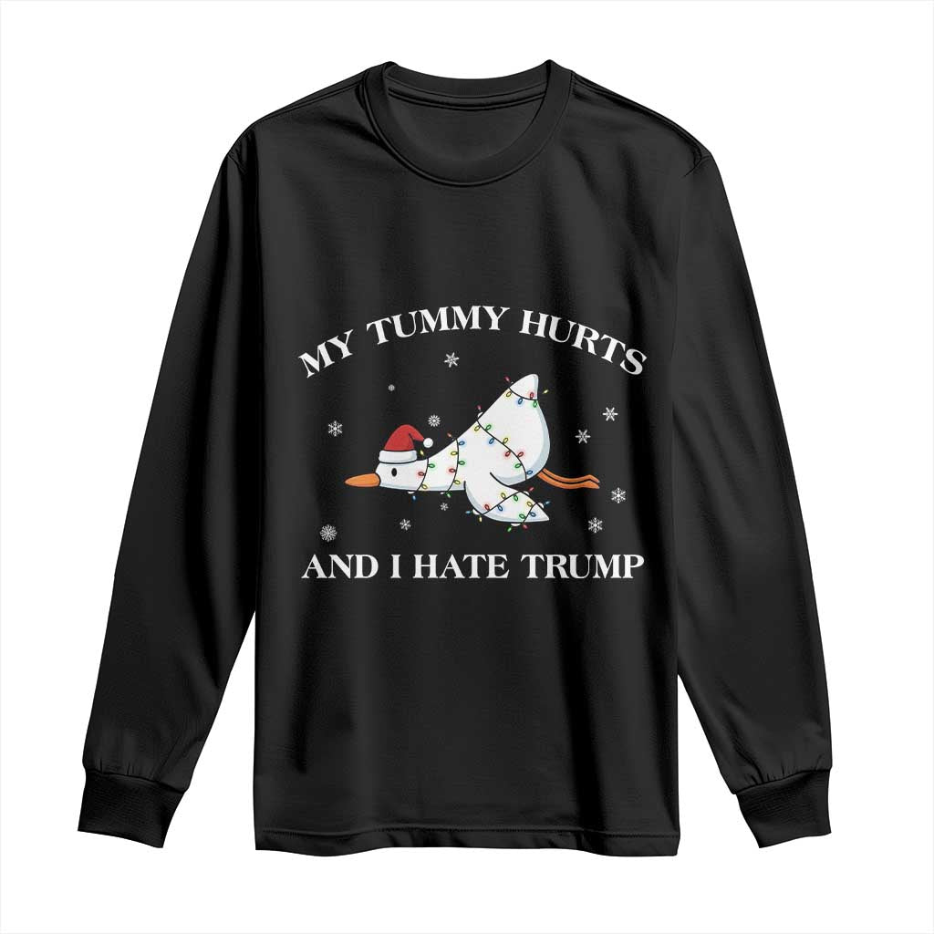 Funny Goose Christmas Long Sleeve Shirt My Tummy Hurts And I Hate Trump TS14 Black Print Your Wear