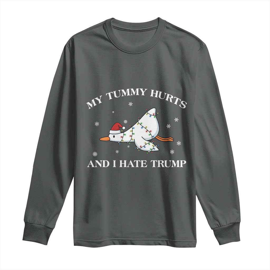 Funny Goose Christmas Long Sleeve Shirt My Tummy Hurts And I Hate Trump TS14 Dark Heather Print Your Wear