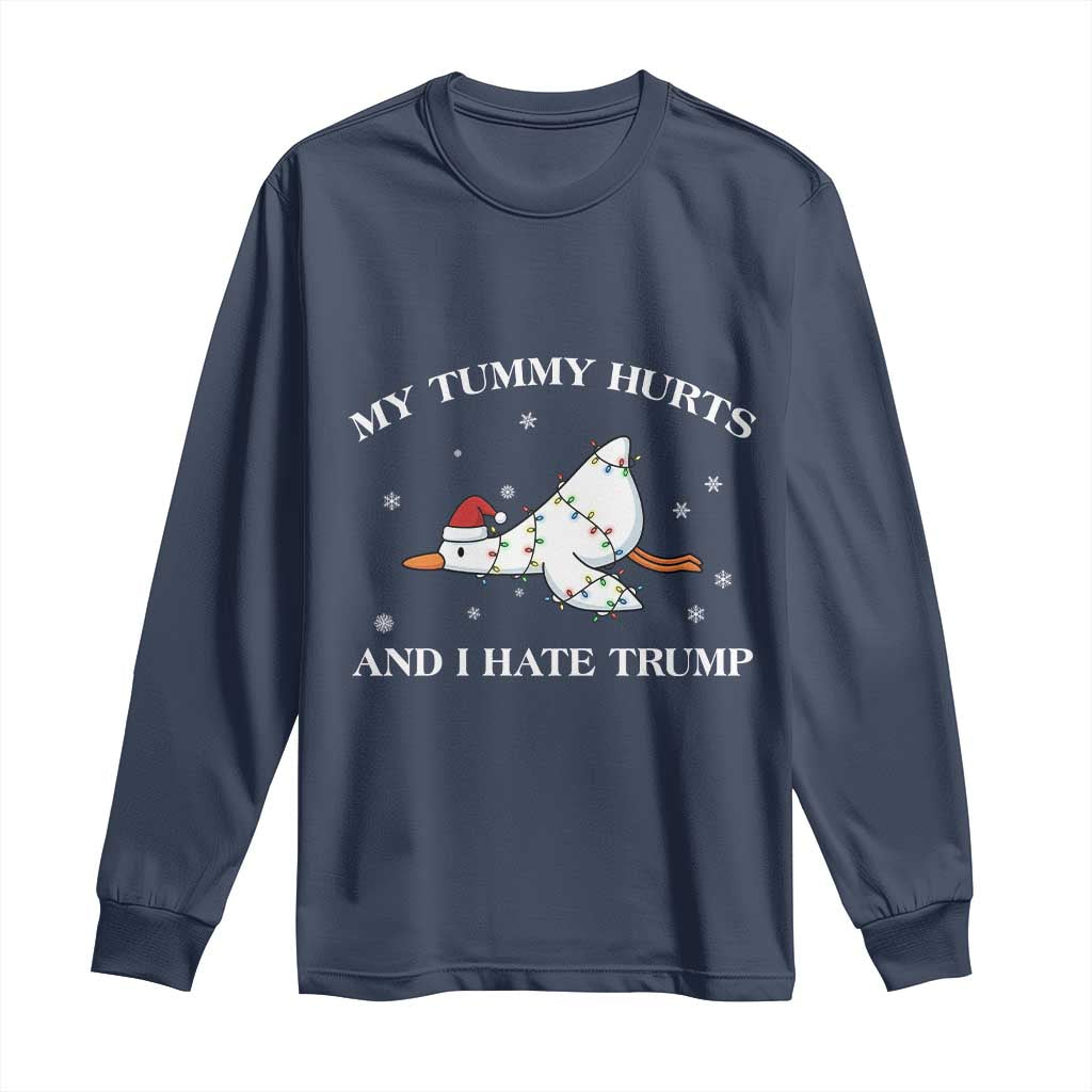Funny Goose Christmas Long Sleeve Shirt My Tummy Hurts And I Hate Trump TS14 Navy Print Your Wear
