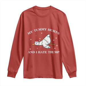 Funny Goose Christmas Long Sleeve Shirt My Tummy Hurts And I Hate Trump TS14 Red Print Your Wear